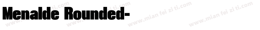 Menalde Rounded字体转换